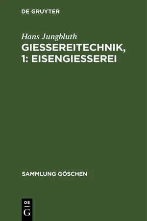 Gießereitechnik, 1: Eisengießerei