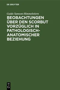 Beobachtungen über den Scorbut vorzüglich in pathologisch-anatomischer Beziehung_cover