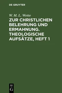 Zur christlichen Belehrung und Ermahnung. Theologische Aufsätze, Heft 1_cover