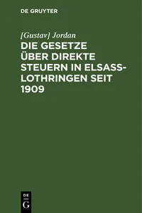 Die Gesetze über direkte Steuern in Elsaß-Lothringen seit 1909_cover