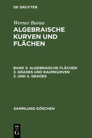 Algebraische Flächen 3. Grades und Raumkurven 3. und 4. Grades