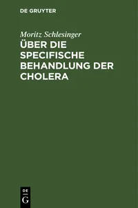 Über die specifische Behandlung der Cholera_cover