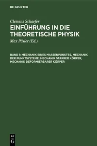 Mechanik eines Massenpunktes, Mechanik der Punktsysteme, Mechanik starrer Körper, Mechanik deformierbarer Körper_cover