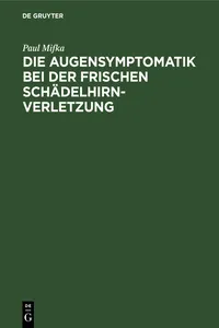 Die Augensymptomatik bei der frischen Schädelhirnverletzung_cover