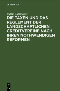 Die Taxen und das Reglement der landschaftlichen Creditvereine nach ihren nothwendigen Reformen_cover