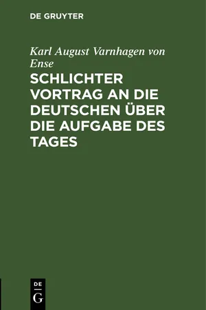 Schlichter Vortrag an die Deutschen über die Aufgabe des Tages