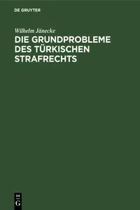 Die Grundprobleme des türkischen Strafrechts_cover