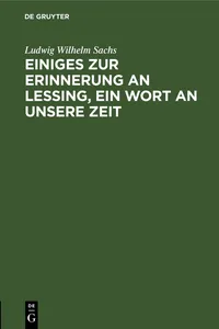 Einiges zur Erinnerung an Lessing, ein Wort an unsere Zeit_cover