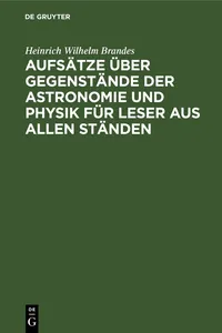 Aufsätze über Gegenstände der Astronomie und Physik für Leser aus allen Ständen_cover