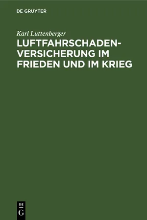 Luftfahrschaden-Versicherung im Frieden und im Krieg