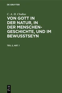 C. A. H. Clodius: Von Gott in der Natur, in der Menschengeschichte, und im Bewußtseyn. Teil 2, Abt. 1_cover