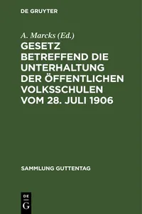 Gesetz betreffend die Unterhaltung der öffentlichen Volksschulen vom 28. Juli 1906_cover