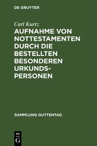 Aufnahme von Nottestamenten durch die bestellten besonderen Urkundspersonen_cover