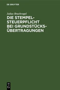 Die Stempelsteuerpflicht bei Grundstücksübertragungen_cover