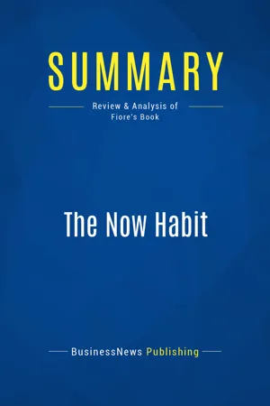 Summary: The Now Habit