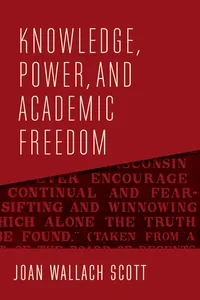 Knowledge, Power, and Academic Freedom_cover