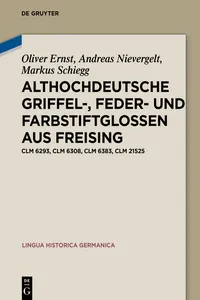 Althochdeutsche Griffel-, Feder- und Farbstiftglossen aus Freising_cover