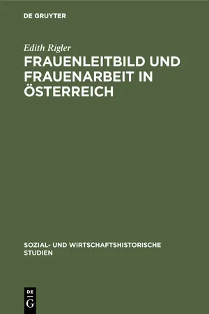 Frauenleitbild und Frauenarbeit in Österreich