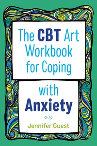 The CBT Art Workbook for Coping with Anxiety_cover