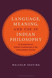 Language, Meaning, and Use in Indian Philosophy_cover