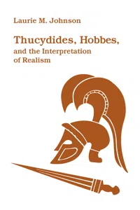 Thucydides, Hobbes, and the Interpretation of Realism_cover