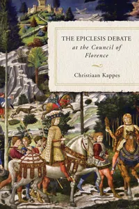 The Epiclesis Debate at the Council of Florence_cover