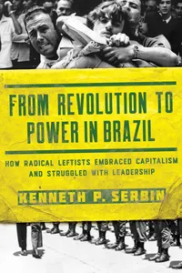 From Revolution to Power in Brazil_cover