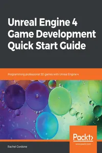 Unreal Engine 4 Game Development Quick Start Guide_cover