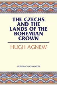 The Czechs and the Lands of the Bohemian Crown_cover