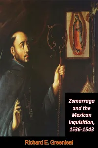 Zumarraga and the Mexican Inquisition, 1536-1543_cover