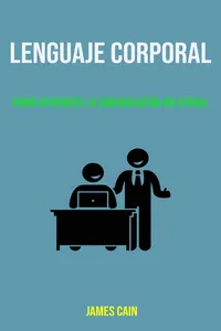 Lenguaje Corporal: Cómo Aprender La Comunicación No Verbal_cover