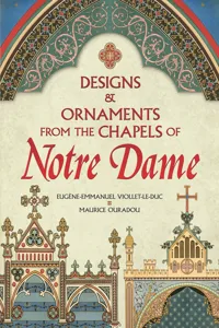 Designs and Ornaments from the Chapels of Notre Dame_cover