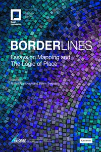 Borderlines: Essays on Mapping and The Logic of Place_cover