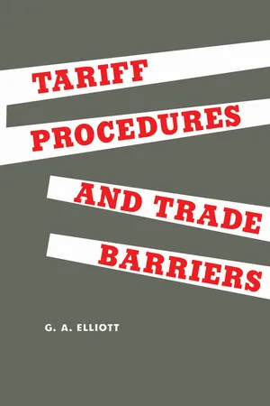 Tariff Procedures and Trade Barriers