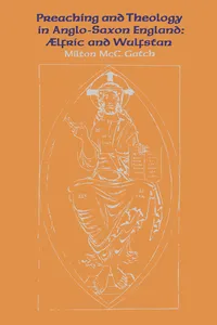 Preaching and Theology in Anglo-Saxon England_cover