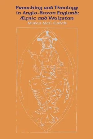 Preaching and Theology in Anglo-Saxon England