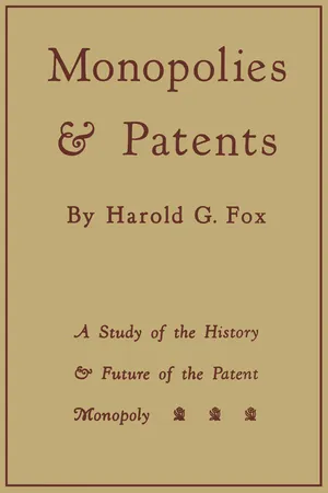 Monopolies and Patents