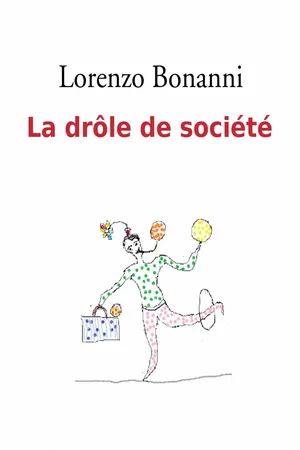 La drôle de société