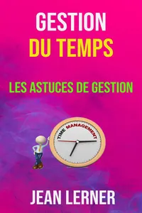 Gestion Du Temps : Les Astuces De Gestion_cover