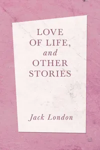 Love of Life, and Other Stories_cover