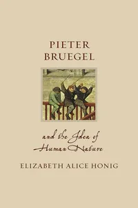 Pieter Bruegel and the Idea of Human Nature_cover