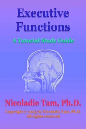 Executive Functions: A Tutorial Study Guide