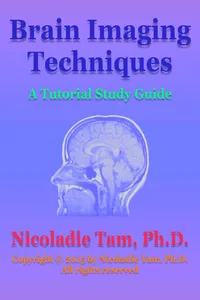 Brain Imaging Techniques: A Tutorial Study Guide_cover