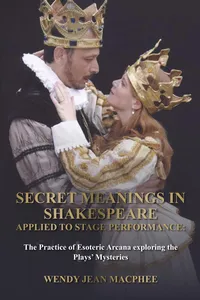 Secret Meanings In Shakespeare Applied To Stage Performance_cover