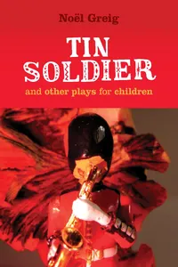 Tin Soldier and Other Plays for Children_cover
