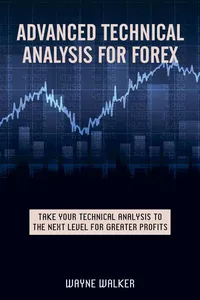 Advanced Technical Analysis For Forex_cover