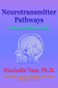 Neurotransmitter Pathways: A Tutorial Study Guide_cover