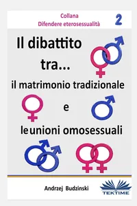 Il Dibattito Tra Il Matrimonio Tradizionale E Le Unioni Omosessuali_cover