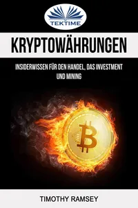 Kryptowährungen: Insiderwissen Für Den Handel, Das Investment Und Mining_cover