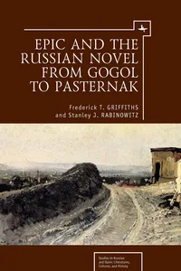 Epic and the Russian Novel from Gogol to Pasternak_cover